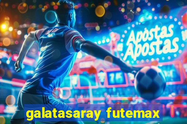 galatasaray futemax